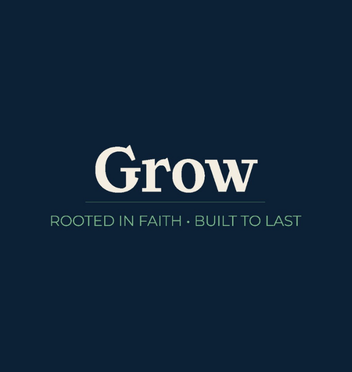 Grow